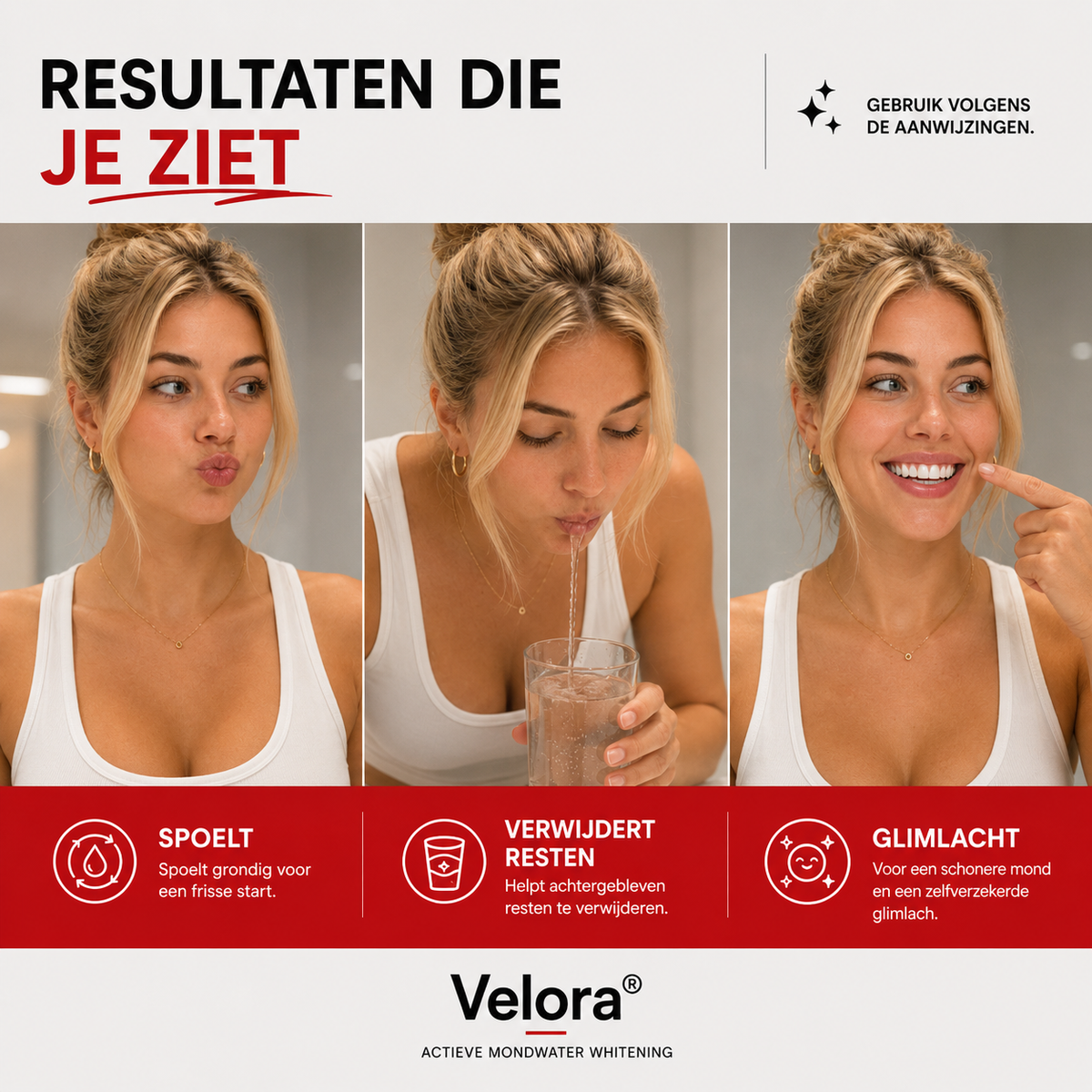 Resultaten die je ziet — VELORA gebruiksaanwijzing